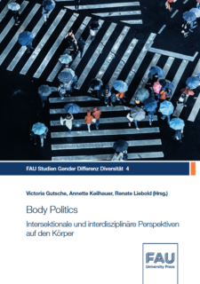 Zum Artikel "Neuerscheinung – Band 4 der Reihe FAU Studien Gender Differenz Diversität"